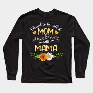 Blessed To Be Called Mom And Mama Sunflowers Long Sleeve T-Shirt
